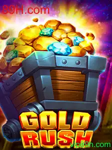Descubra a Aventura do Jogo GoldRush com 89H.com